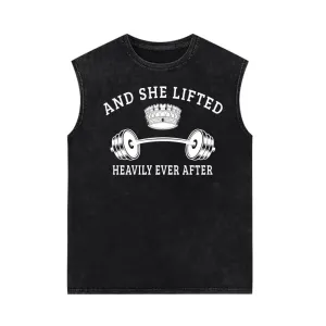 And She Lifted Heavily Ever After Vintage Washed Vest Top