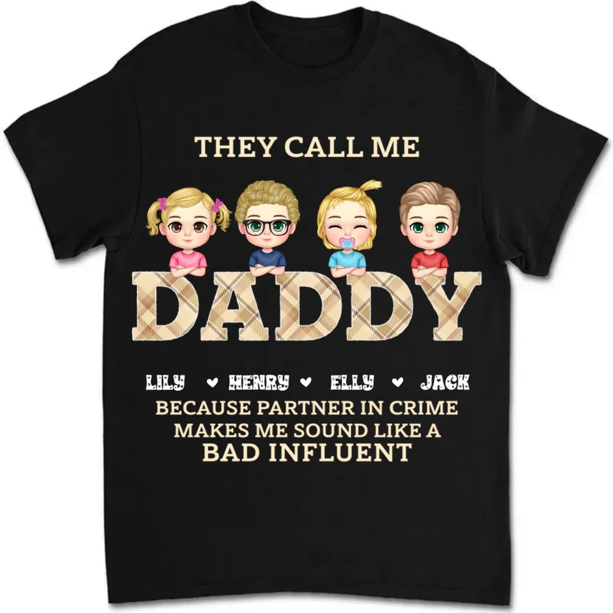 Father's Day- They Call Me Papa Because Partner In Crime - Personalized T-Shirt